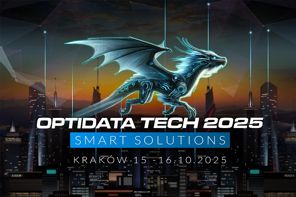 Nadchodzi wyjątkowe wydarzenie: Konferencja OPTIDATA TECH 2025 – Smart Solutions