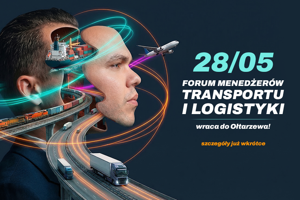 FORUM MENEDŻERÓW TRANSPORTU I&nbsp;LOGISTYKI